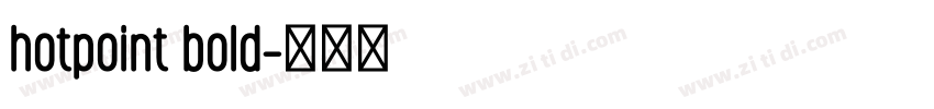 hotpoint bold字体转换